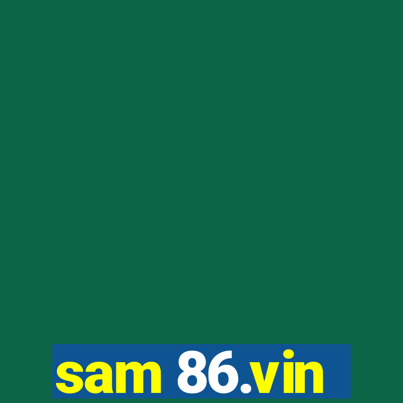 sam 86.vin