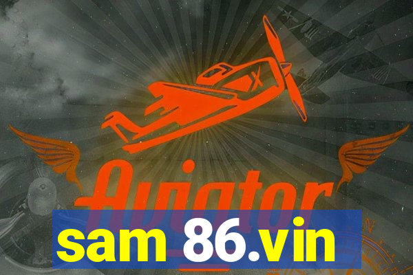 sam 86.vin