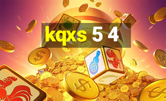 kqxs 5 4