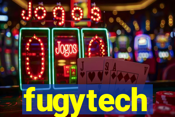 fugytech