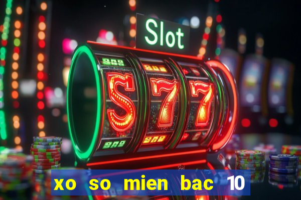 xo so mien bac 10 10 2024