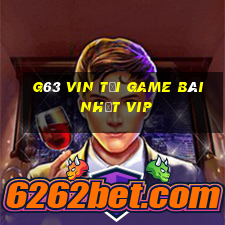 G63 Vin Tải Game Bài Nhất Vip