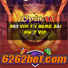 G63 Vin Tải Game Bài Nhất Vip