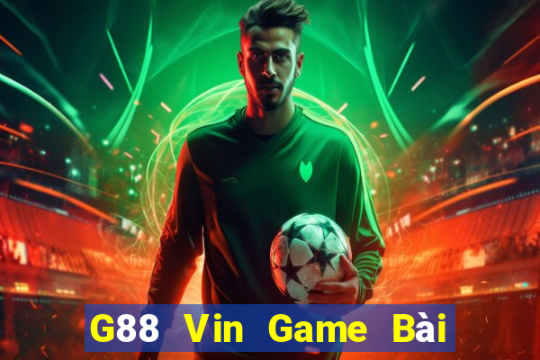 G88 Vin Game Bài Uy Tín Nhất 2022