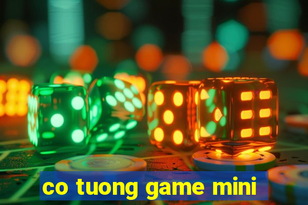 co tuong game mini