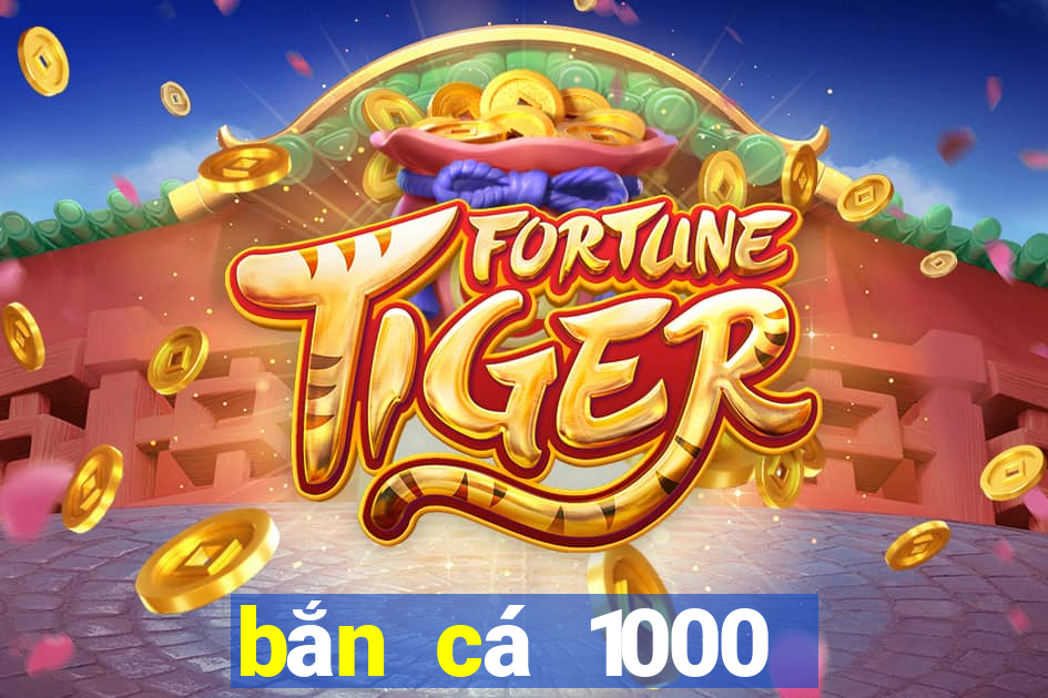 bắn cá 1000 đổi thẻ online