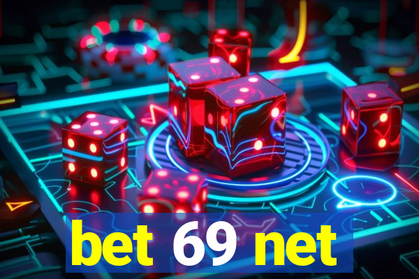 bet 69 net