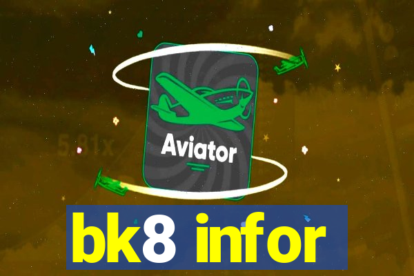 bk8 infor