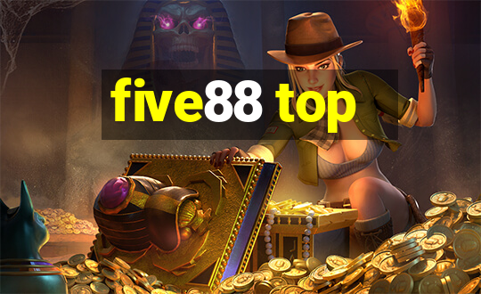 five88 top