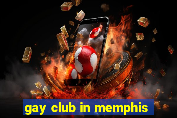 gay club in memphis