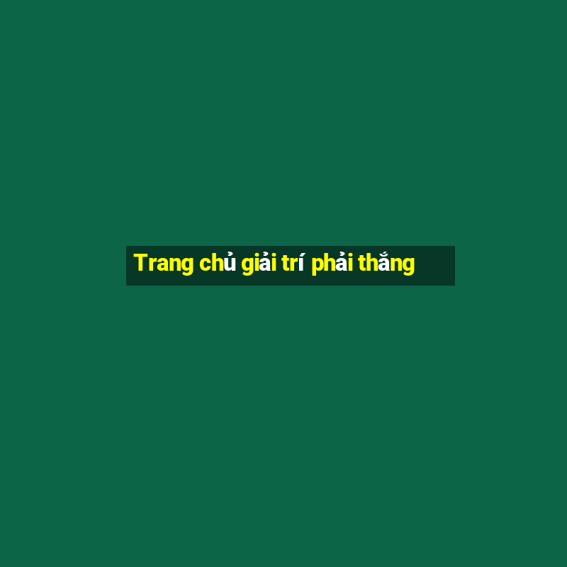 Trang chủ giải trí phải thắng