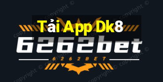 Tải App Dk8