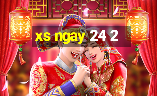 xs ngay 24 2