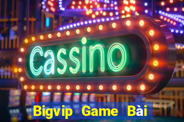 Bigvip Game Bài Uống Rượu