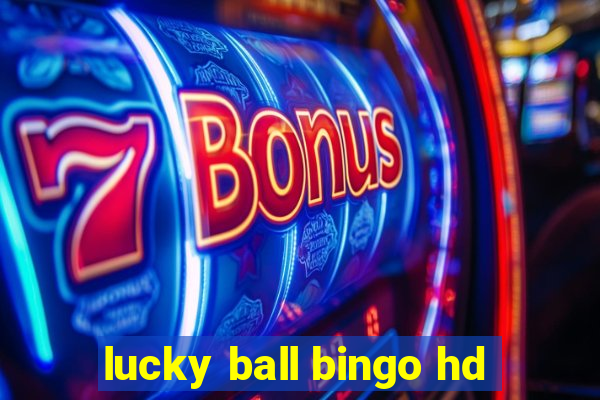 lucky ball bingo hd