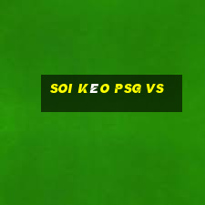 soi kèo psg vs