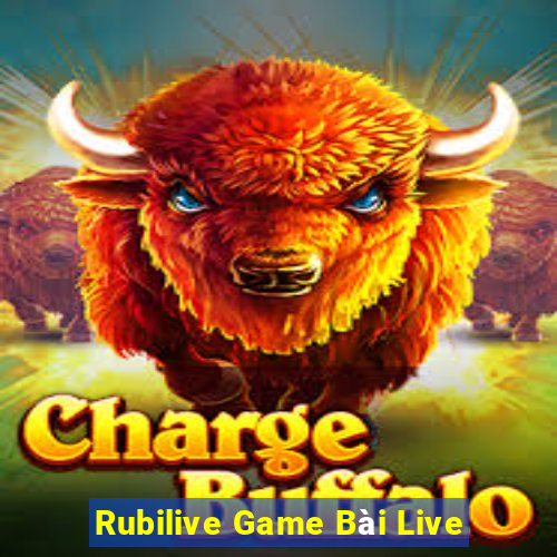 Rubilive Game Bài Live