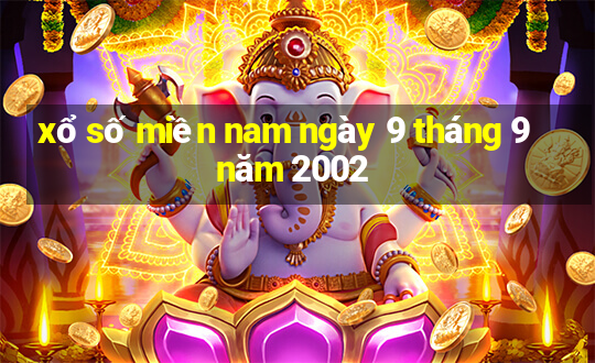 xổ số miền nam ngày 9 tháng 9 năm 2002