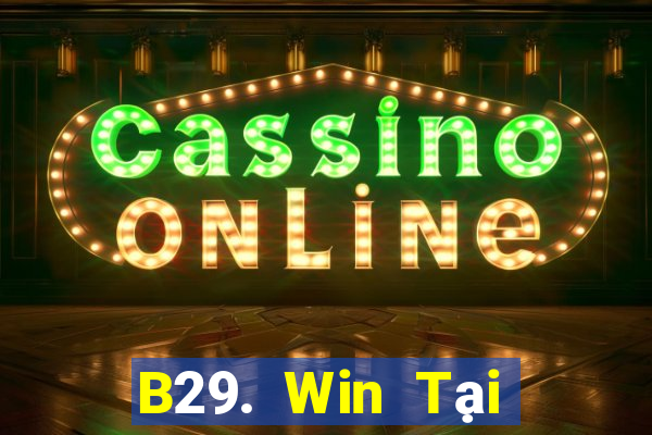 B29. Win Tại Game Bài Đổi The