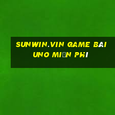 Sunwin.Vin Game Bài Uno Miễn Phí