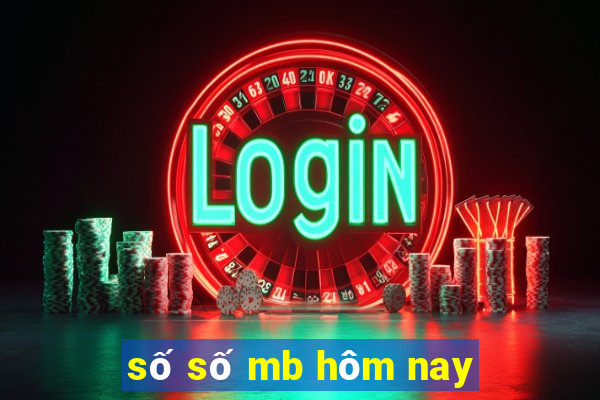 số số mb hôm nay