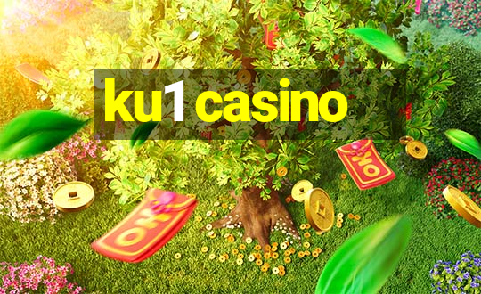 ku1 casino