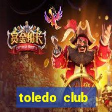 toledo club membership cost