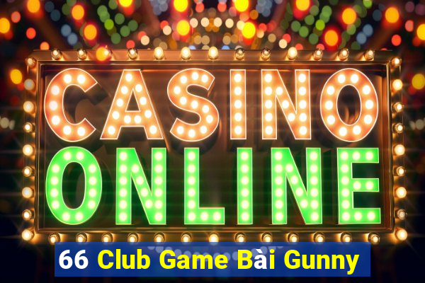 66 Club Game Bài Gunny