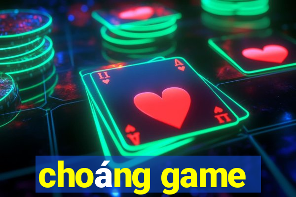 choáng game