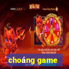 choáng game