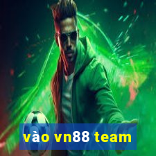 vào vn88 team