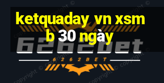 ketquaday vn xsmb 30 ngày