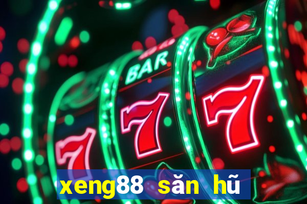 xeng88 săn hũ thần tài