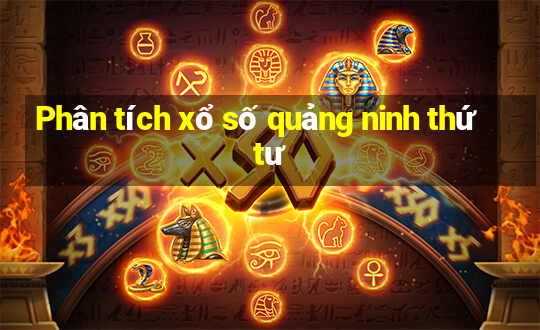 Phân tích xổ số quảng ninh thứ tư