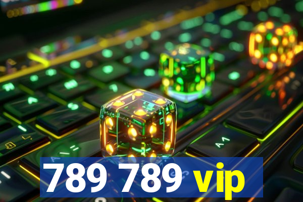 789 789 vip