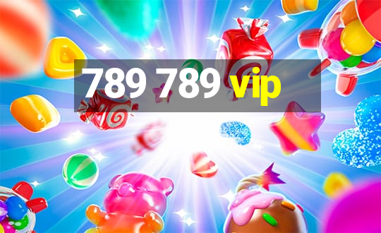 789 789 vip