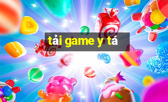 tải game y tá