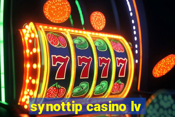 synottip casino lv