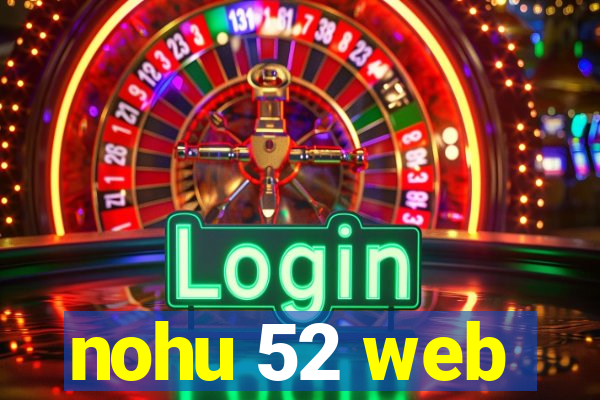 nohu 52 web