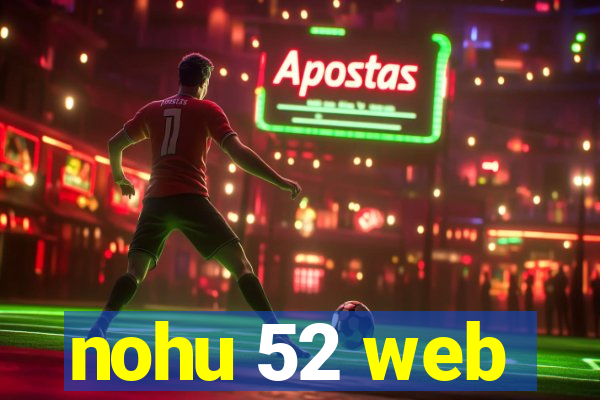 nohu 52 web