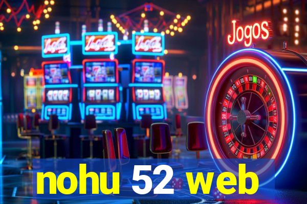 nohu 52 web