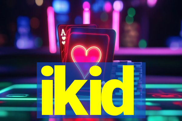 ikid