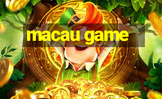 macau game