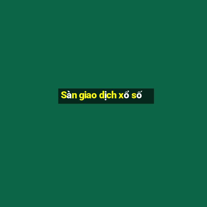 Sàn giao dịch xổ số