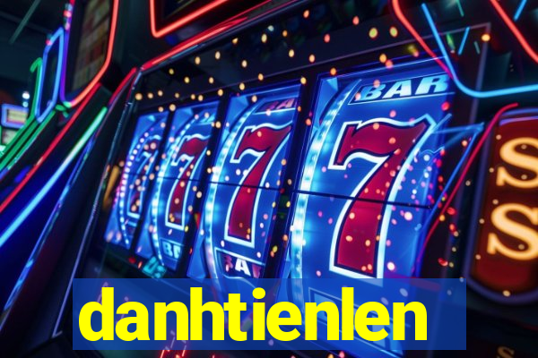 danhtienlen