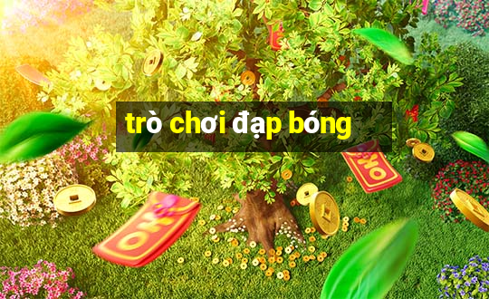 trò chơi đạp bóng