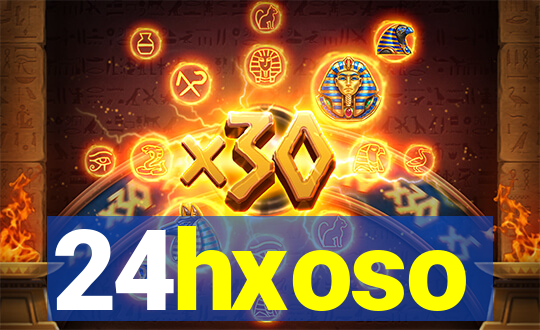 24hxoso