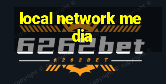 local network media