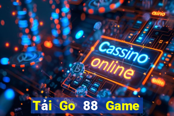 Tải Go 88 Game Bài Uy Tín