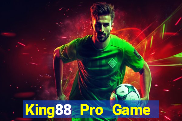 King88 Pro Game Bài 2022